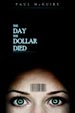 The Day the Dollar Died