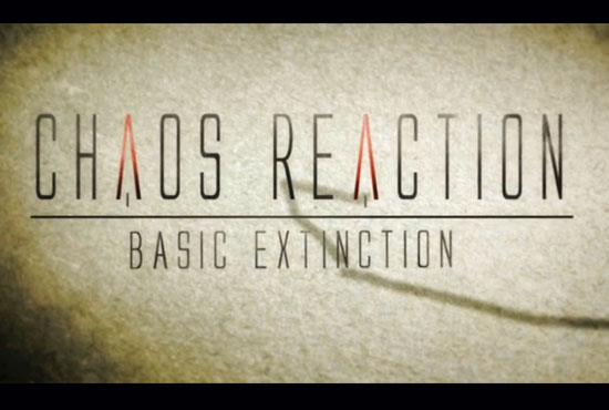 Chaos Reaction-Basic Extinction