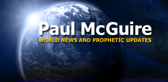 Paul McGuire | World News and Prophetic Updates
